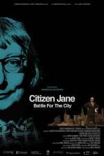 Watch Citizen Jane Battle for the City Movie25