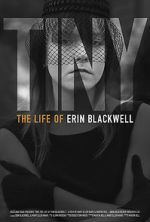 Watch TINY: The Life of Erin Blackwell Movie25