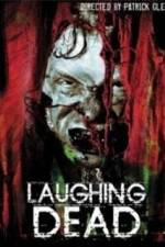 Watch Laughing Dead Movie25
