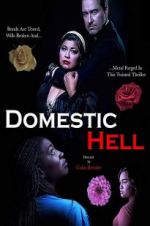 Watch Domestic Hell Movie25