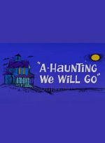 Watch A-Haunting We Will Go (Short 1966) Movie25