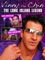 Watch Vinny the Chin: The Long Island Legend Movie25