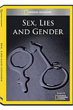 Watch National Geographic Explorer : Sex, Lies, and Gender Movie25