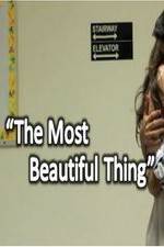 Watch The Most Beautiful Thing Movie25