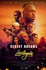 Watch Street Dreams - Los Angeles Movie25
