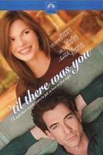 Watch 'Til There Was You Movie25