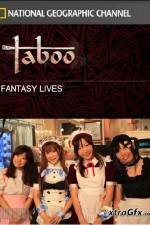 Watch National Geographic Taboo Fantasy Lives Movie25