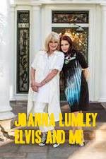 Watch Joanna Lumley: Elvis and Me Movie25