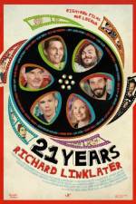 Watch 21 Years: Richard Linklater Movie25
