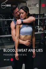 Watch Blood Sweat and Lies Movie25