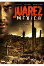 Watch Juarez Mexico Movie25