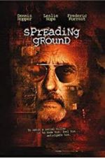 Watch The Spreading Ground Movie25