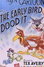Watch The Early Bird Dood It Movie25