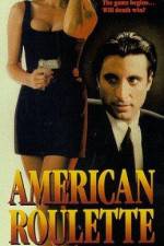 Watch American Roulette Movie25