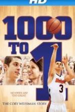 Watch 1000 to 1: The Cory Weissman Story Movie25