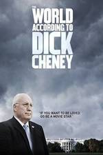 Watch The World According to Dick Cheney Movie25