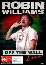 Watch Robin Williams: Off the Wall Movie25