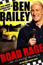 Watch Ben Bailey Road Rage Movie25