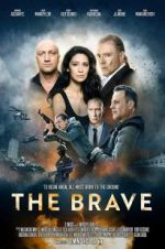 Watch The Brave Movie25