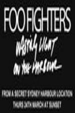 Watch Foo Fighters Wasting Light On The Harbour Movie25
