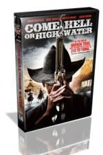 Watch Come Hell or Highwater Movie25