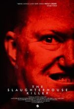Watch The Slaughterhouse Killer Movie25