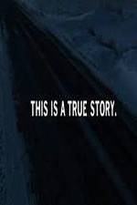 Watch This Is a True Story Movie25