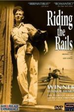 Watch Riding the Rails Movie25