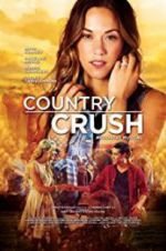 Watch Country Crush Movie25