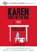 Watch Karen Cries on the Bus Movie25