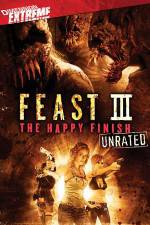 Watch Feast 3: The Happy Finish Movie25