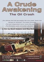 Watch A Crude Awakening: The Oil Crash Movie25