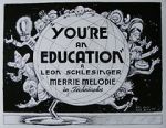 Watch You\'re an Education (Short 1938) Movie25