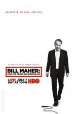 Watch Bill Maher: Live from Oklahoma Movie25