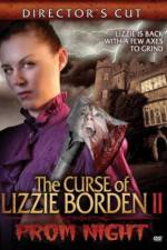 Watch The Curse of Lizzie Borden 2: Prom Night Movie25