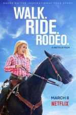 Watch Walk. Ride. Rodeo. Movie25