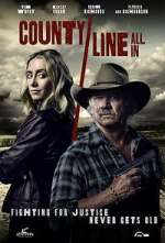 Watch County Line: All In Movie25