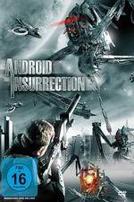 Watch Android Insurrection Movie25