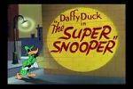 Watch The Super Snooper (Short 1952) Movie25