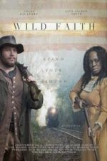 Watch Wild Faith Movie25