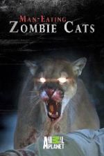 Watch Man-Eating Zombie Cats Movie25