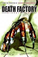 Watch The Death Factory Bloodletting Movie25