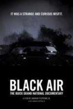 Watch Black Air: The Buick Grand National Documentary Movie25