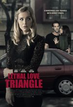 Watch Lethal Love Triangle Movie25
