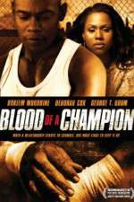 Watch Blood of a Champion Movie25