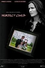 Watch Perfect Child Movie25