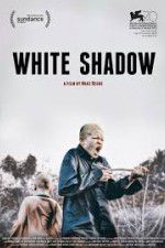 Watch White Shadow Movie25