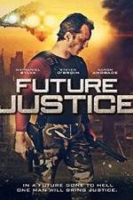 Watch Future Justice Movie25