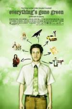 Watch Everything's Gone Green Movie25