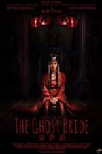 Watch The Ghost Bride Movie25